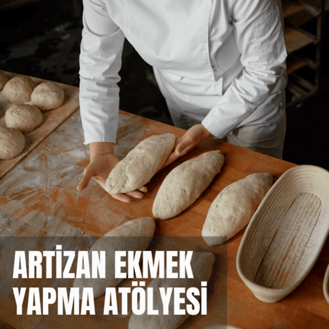 Artizan Ekmek Yapma Atölyesi