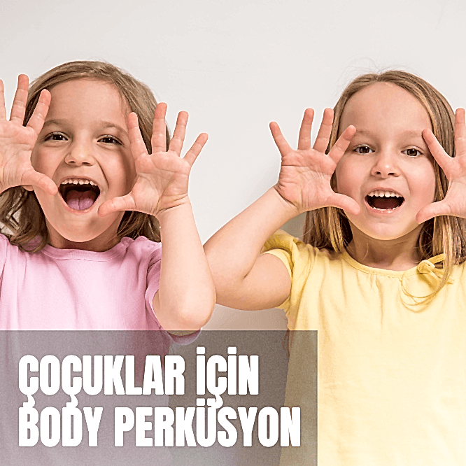 Çocuklar için body perküsyon atölyesi