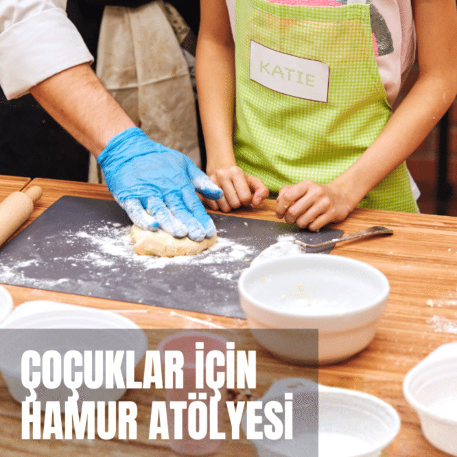 Çocuklar için Hamur Atölyesi