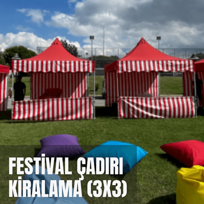 Festival Çadırı Kiralama