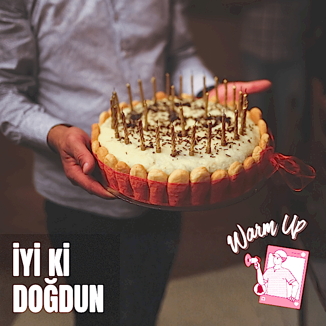 İyi ki Doğdun Takım Aktivitesi