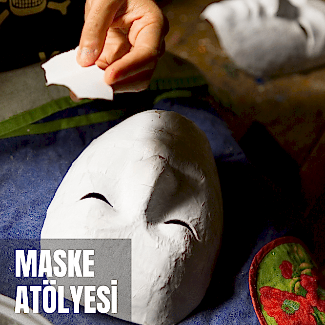 Maske Atölyesi